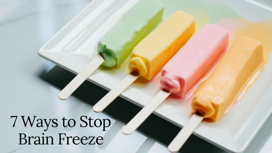 7 Ways to Stop Brain Freeze